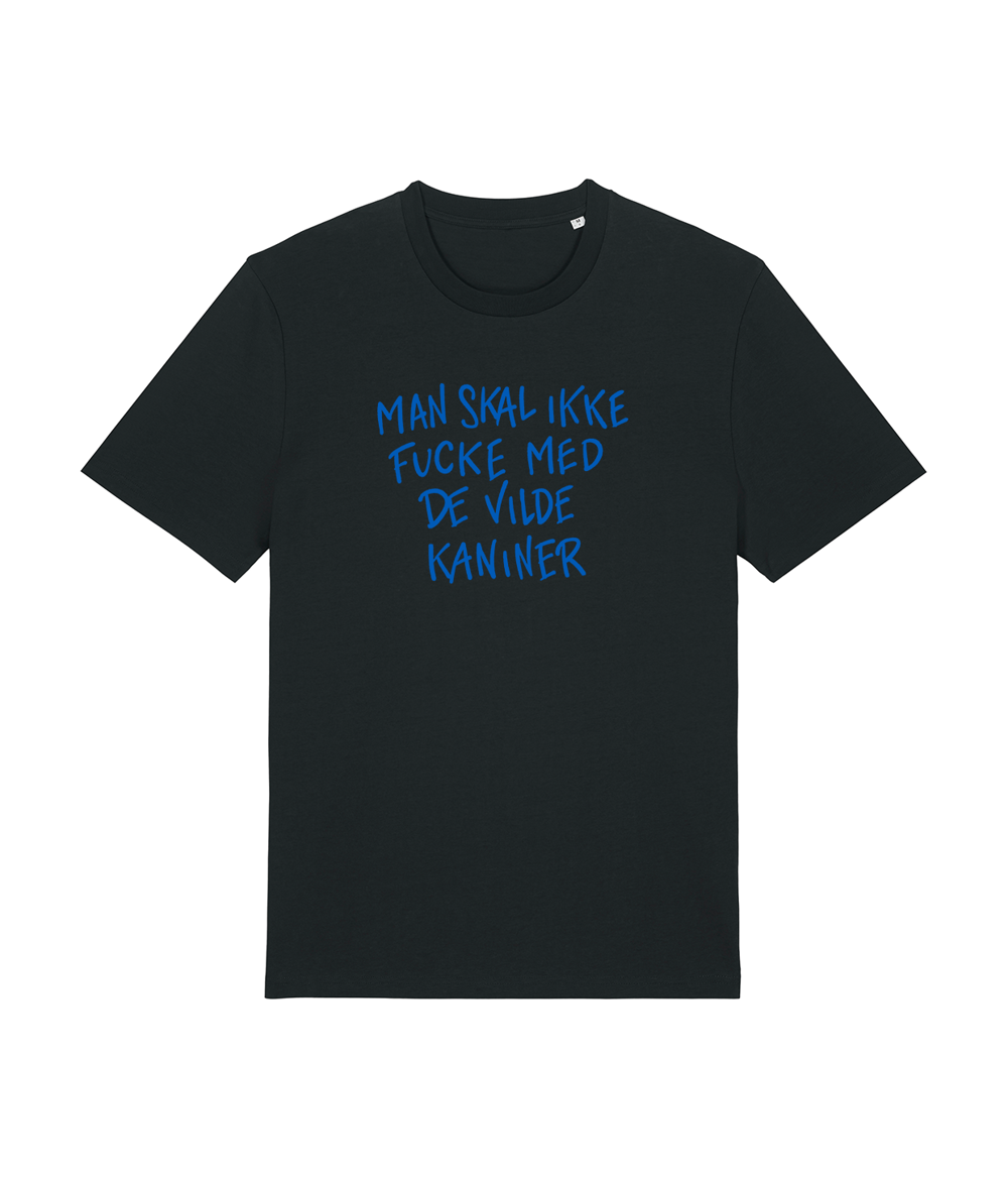 Man skal ikke fucke med de vilde kaniner, Sort T-shirt
