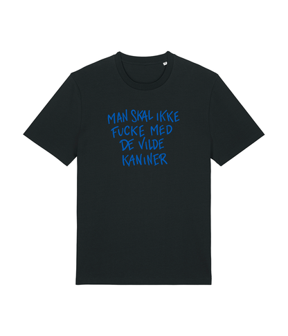 Man skal ikke fucke med de vilde kaniner, Sort T-shirt
