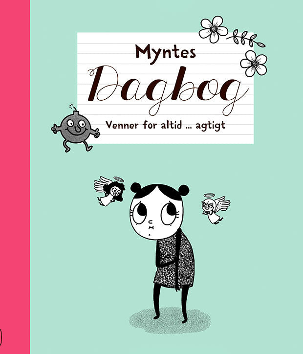 Myntes Dagbog 4 - Venner for altid ... agtigt