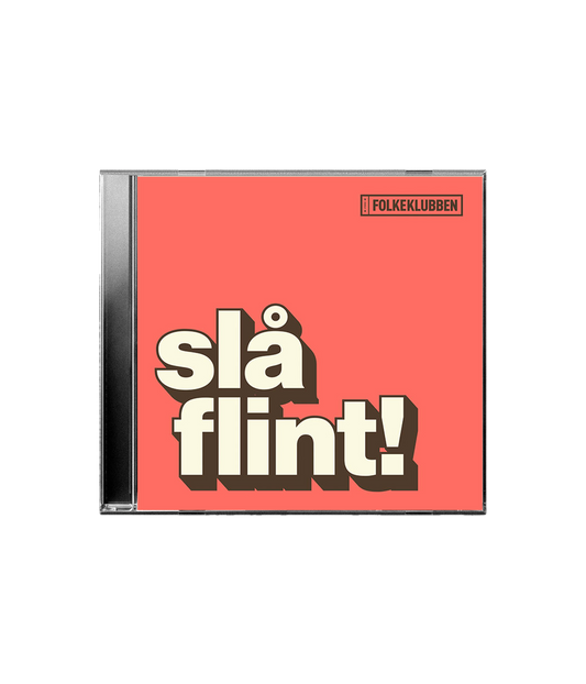 Slå Flint, CD