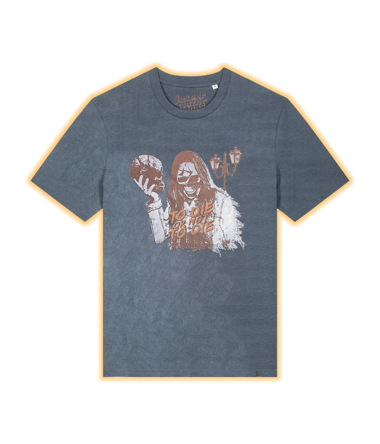 To Die Or Not To Die, Vintage Blue T-shirt