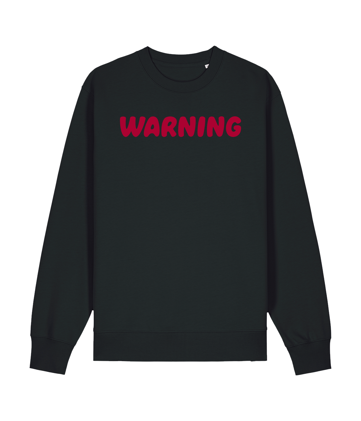 Warning, Black Sweatshirt