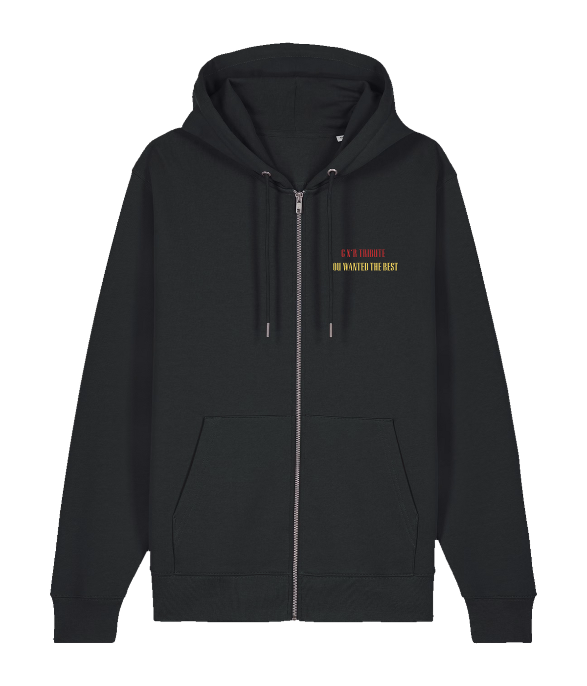 You Wanted The Best, Black Zip Hoodie