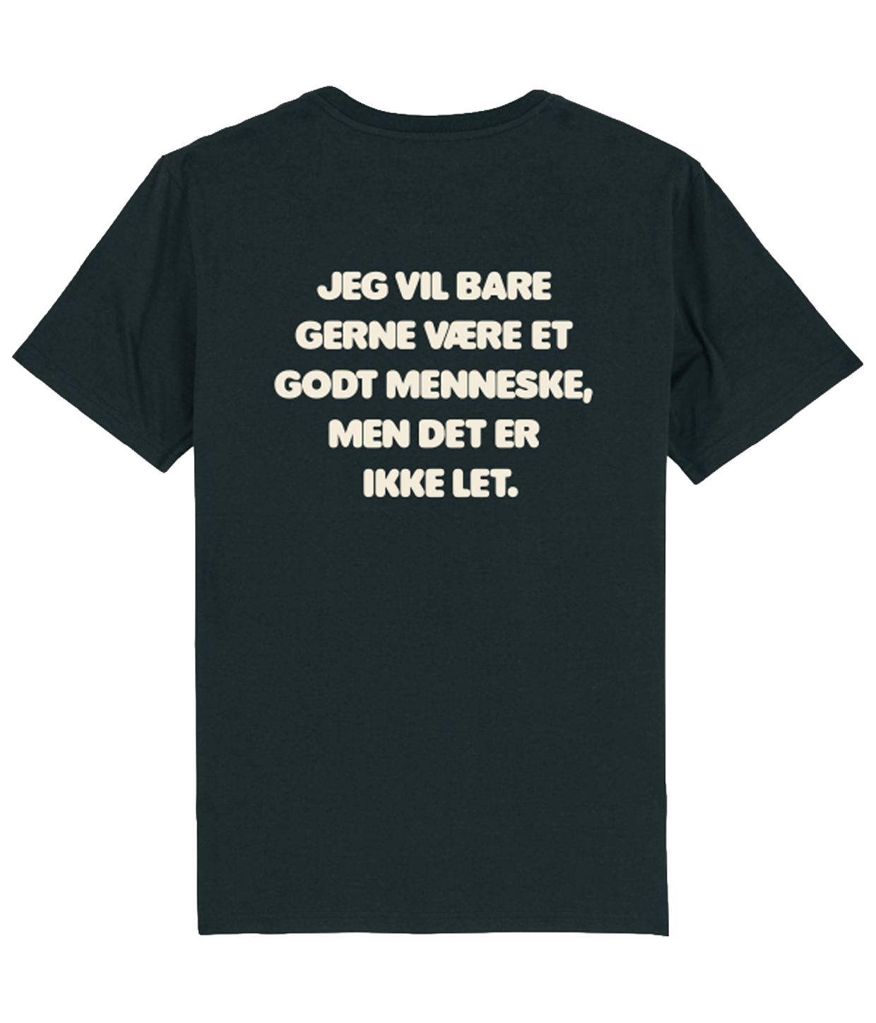 Jeg Vil Bare Gerne, Sort T-shirt